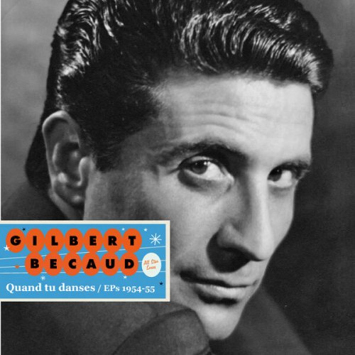 Gilbert Becaud - Saga All Stars: Quand tu danses (The EPs 1954-55) (2026) Hi-Res