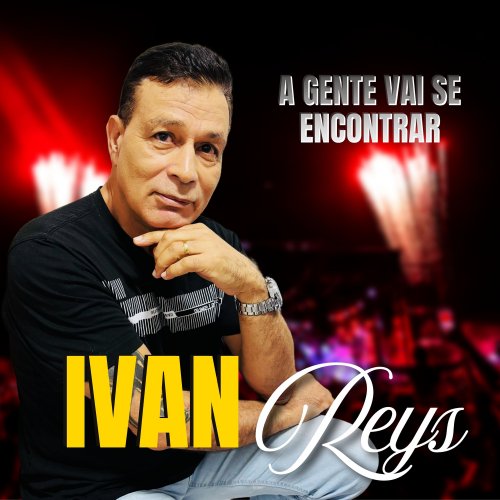 Ivan Reys - A GENTE VAI SE ENCONTRAR (2026) Hi-Res
