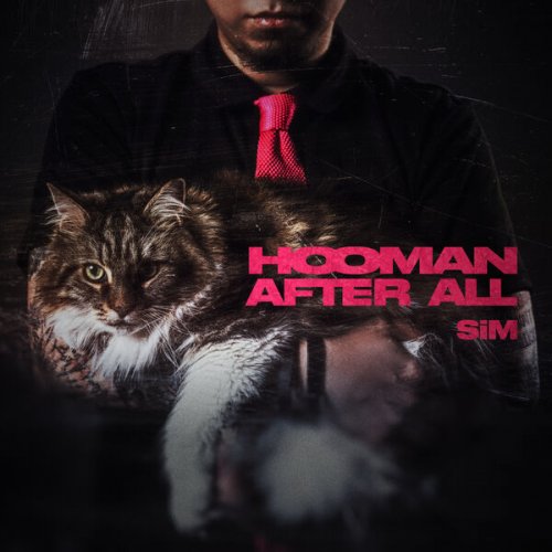 SIM - HOOMAN AFTER ALL (2026) Hi-Res