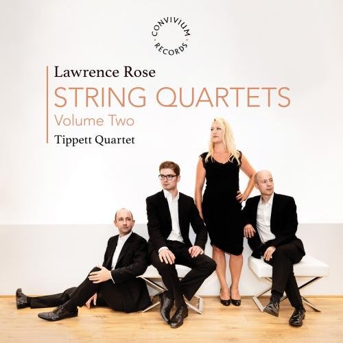 Tippett Quartet - Lawrence Rose: String Quartets Volume 2 (2026) [Hi-Res]