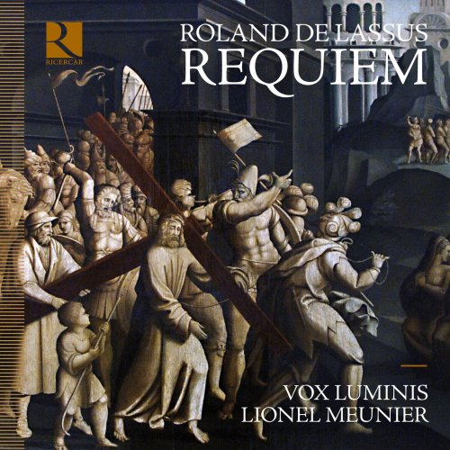 Vox Luminis & Lionel Meunier - Roland de Lassus: Requiem (2026) [Hi-Res