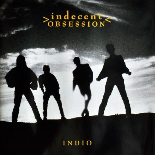 Indecent Obsession - Indio (1992)