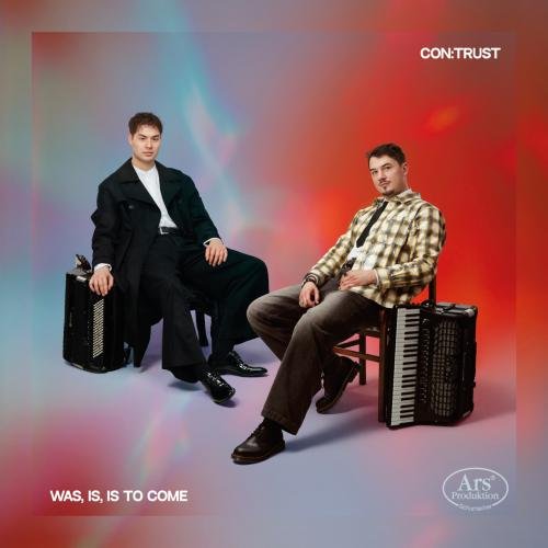 Con:Trust Akkordeonduo - Was, is, is to come (2026) [Hi-Res]