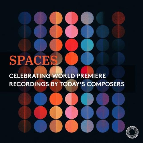 Yang Bao, Sam Perkin, Stefania de Kenessey, Kian Ravaei - SPACES (2026) [Hi-Res]