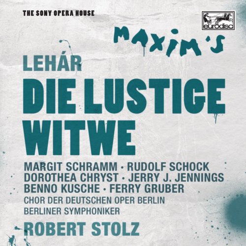 Robert Stolz - Lehar: Die Lustige Witwe - The Sony Opera House (1968/2012)