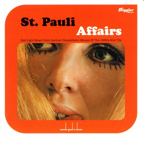 VA - St. Pauli Affairs: Red Light Music from German Reeperbahn Movies of the 1960s and 70s (2001)