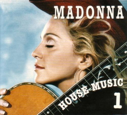 Madonna - House Music 1 (Official Remixes) (2004)