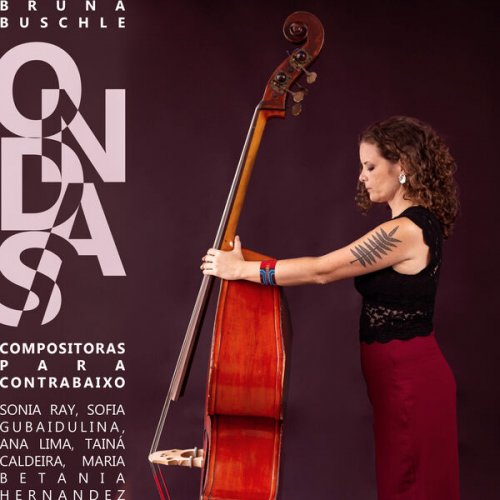 Bruna Buschle - Ondas - Compositoras para Contrabaixo (2026)