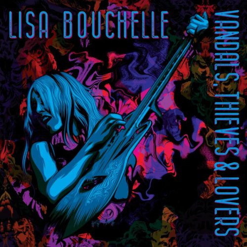 Lisa Bouchelle - Vandals, Thieves & Lovers (2026) [Hi-Res]