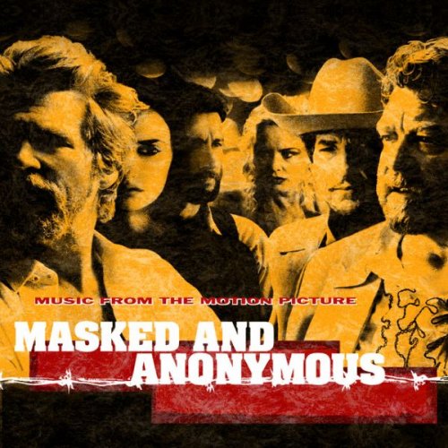 VA - Masked And Anonymous - Music From The Motion Picture (2003)