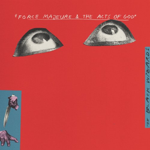The Black Wizards - Force Majeure & The Acts Of God (2026) [Hi-Res]