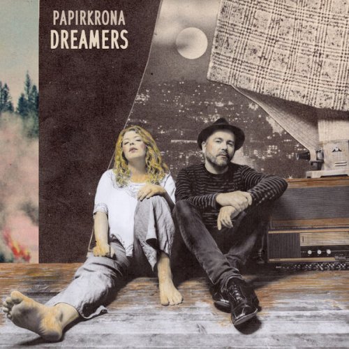 Papirkrona - Dreamers (2021) [Hi-Res]