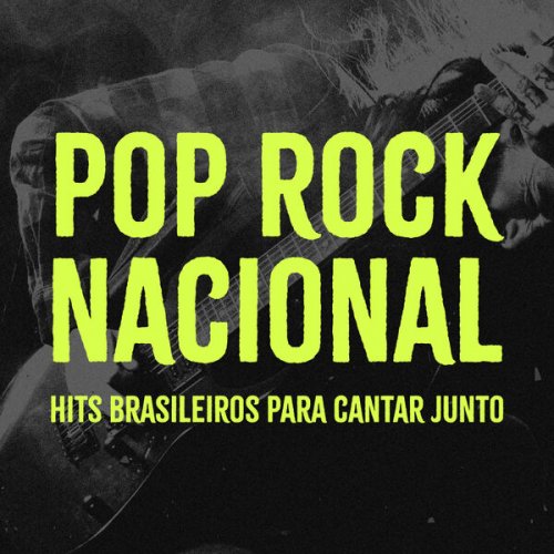 VA - Pop Rock Nacional: Hits para Cantar em um Grande Festival (2026)