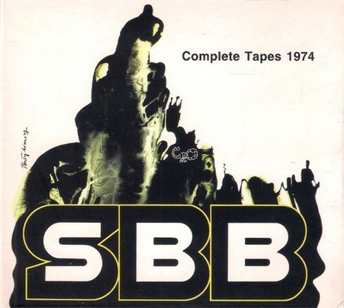 SBB - Complete Tapes 1974 (Limited Edition, Reissue) (2007)