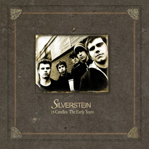 Silverstein - 18 Candles: The Early Years (2006)