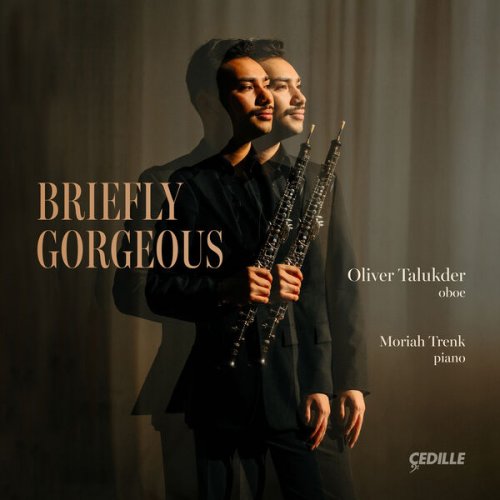 Oliver Talukder, Moriah Trenk - Briefly Gorgeous (2026) [Hi-Res]