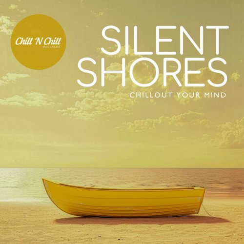 VA - Silent Shores: Chillout Your Mind (2026)
