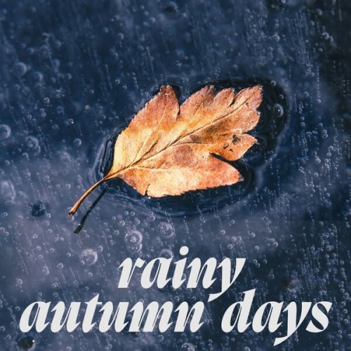 VA - Rainy Autumn Days (2026)