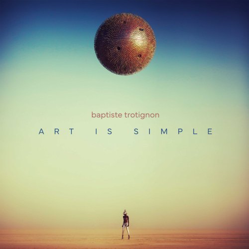 Baptiste Trotignon - Art Is Simple (2026)