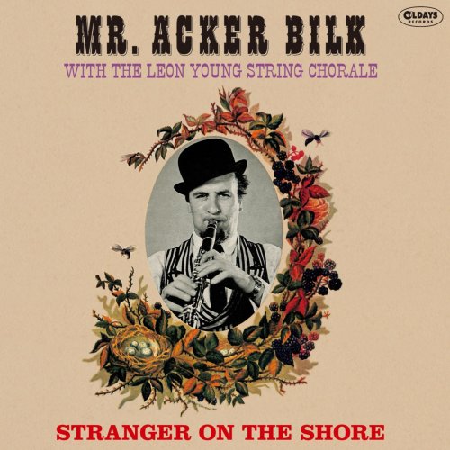 Mr. Acker Bilk - Stranger On the Shore (2016)