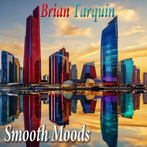 Brian Tarquin - Smooth Moods (2026)