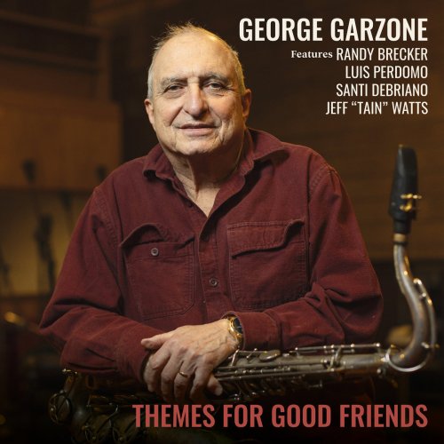 George Garzone - Themes for Good Friends (2026) [Hi-Res]