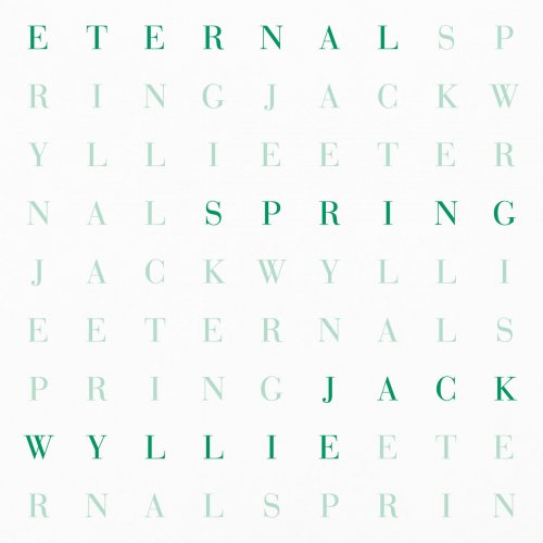 Jack Wyllie - Eternal Spring (2026) [Hi-Res]