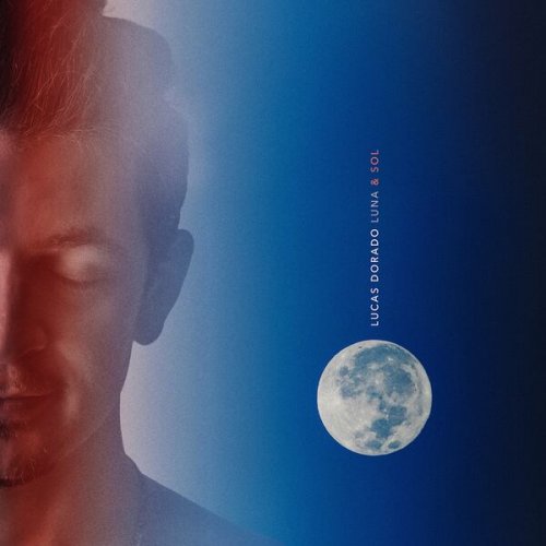 Lucas Dorado - Luna & Sol (2026)