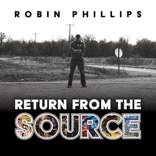 Robin Phillips - Return From The Source (2025)