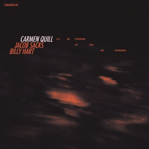 Carmen Quill - I'll Be Thinking of You on Thursday (Live at Close Up) (2026) Hi-Res