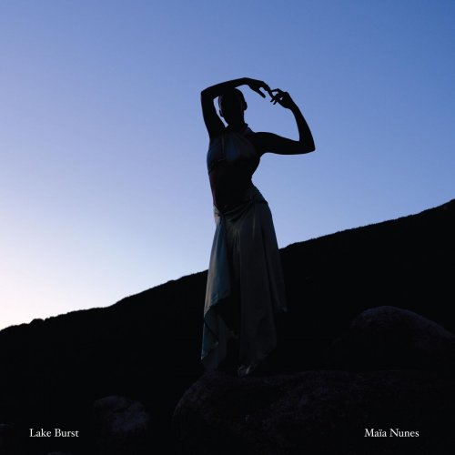 Maïa Nunes - Lake Burst (2026)