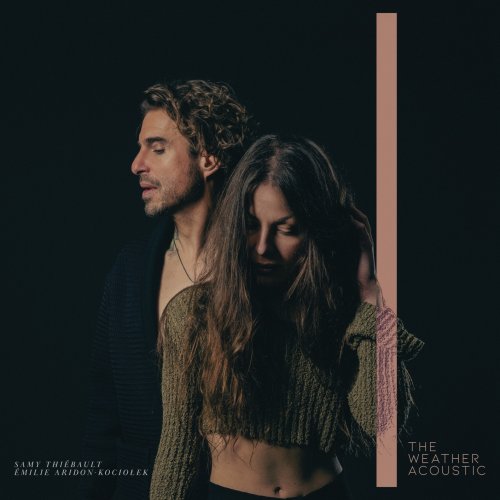 Samy Thiébault & Émilie Aridon-Kociołek - The Weather Acoustic