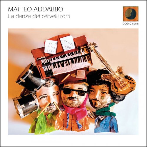 Matteo Addabbo - La danza dei cervelli rotti (2026) Hi-Res