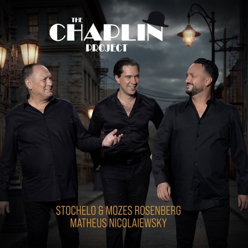 Stochelo Rosenberg, Mozes Rosenberg, Matheus Nicolaiewsky - The Chaplin Project (2026) [Hi-Res]