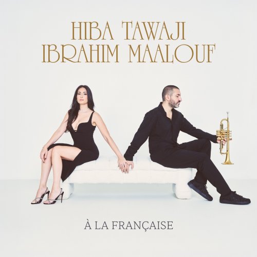 Hiba Tawaji & Ibrahim Maalouf - À LA FRANÇAISE (2206) [Hi-Res]