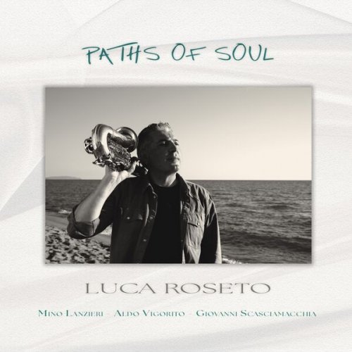 Luca Roseto - Paths of soul (2026)
