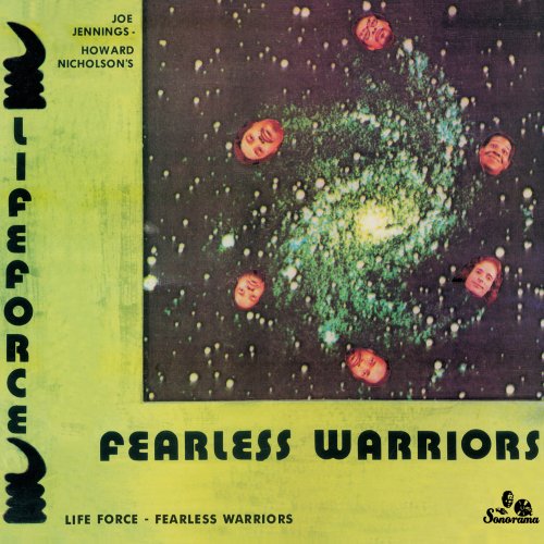 Life Force - Fearless Warriors (1981) [2007]