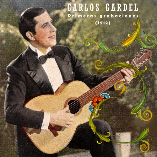 Carlos Gardel - Primeras grabaciones (1912) (2026) Hi-Res