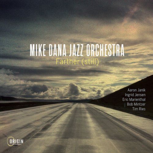 Mike Dana Jazz Orchestra - Farther (still) (2026) [Hi-Res]