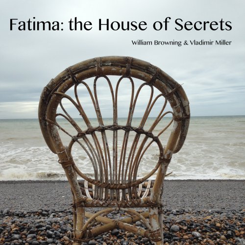 William Browning and Vladimir Miller - Fatima: The House of Secrets (2026)
