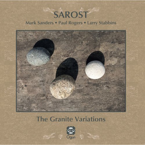 Larry Stabbins, Paul Rogers and Mark Sanders - Sarost: The Granite Variations (2026) [Hi-Res]