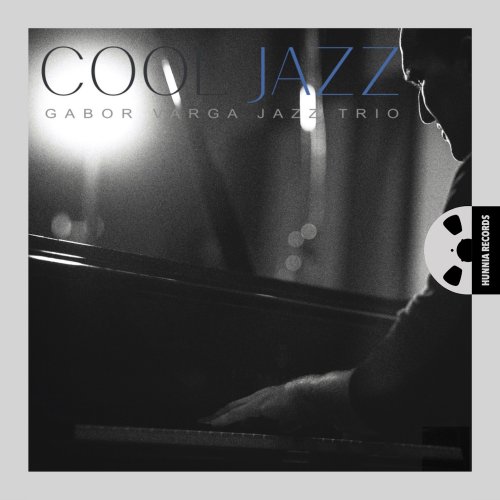 Gabor Varga Jazz Trio - Cool Jazz (2020) [DSD]