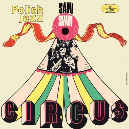 Sami Swoi - Circus (Polish Jazz, Vol. 32) (2019)