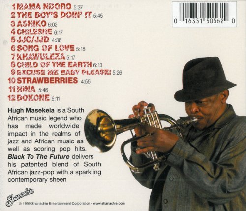 Hugh Masekela - Black To The Future (1999)