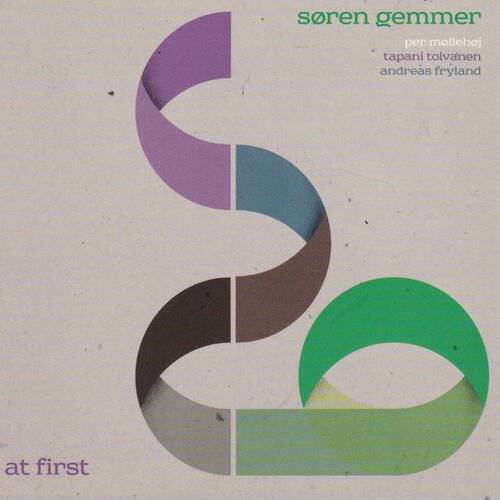 Søren Gemmer - At First (2013)