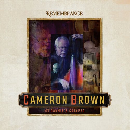 Cameron Brown and Dannie's Calypso - Remembrance (2026) Hi-Res