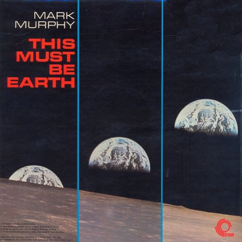 Mark Murphy - This Must Be Earth (1969)