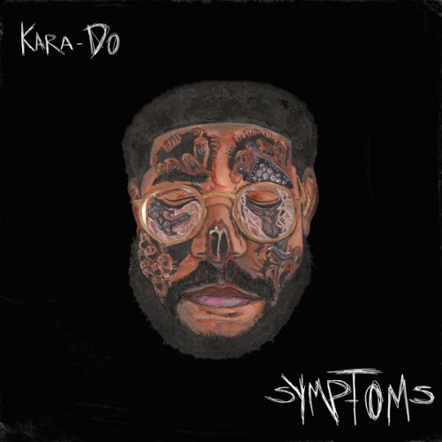 Kara-do - Symptoms (2026)