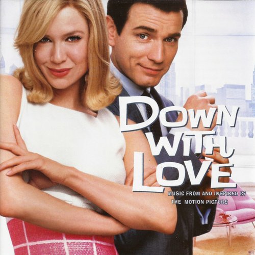 VA - Down With Love: Music From And Inspired By The Motion Picture (2003)