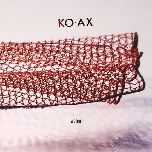 KO·AX - Wohin (2026)